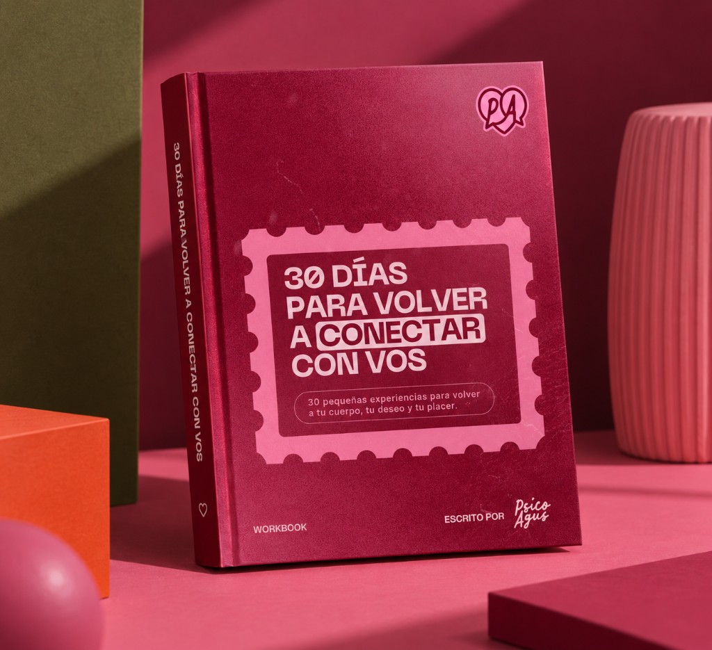 Workbook «30 días para volver a conectar con vos» — Psico Agus